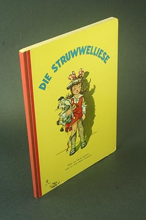 Seller image for Die Struwwelliese. Verse von Cilly Schmitt-Teichmann ; Bilder von Charly Greifoner for sale by Steven Wolfe Books
