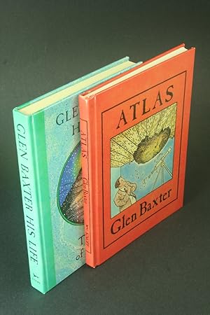 Seller image for Glen Baxter, his life: the years of struggle - AND - Atlas - two volumes. for sale by Steven Wolfe Books