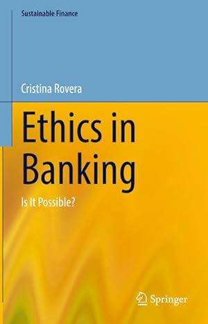Seller image for Ethics in Banking : Is It Possible? for sale by AHA-BUCH GmbH
