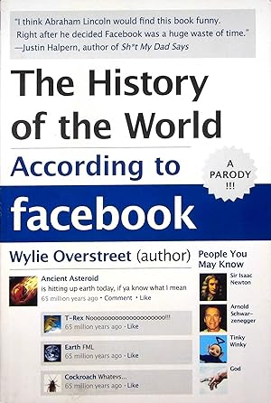 Seller image for The History of the World According to Facebook (A Parody) for sale by Adventures Underground