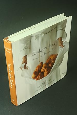 Imagen del vendedor de Sarabeth's bakery: from my hands to yours. With Rick Rodgers. Photographs by Quentin Bacon a la venta por Steven Wolfe Books