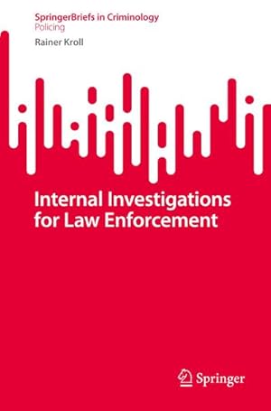 Bild des Verkufers fr Internal Investigations for Law Enforcement zum Verkauf von AHA-BUCH GmbH