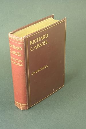 Seller image for Richard Carvel. With illustrations by Carlton T. Chapman and Malcolm Fraser for sale by Steven Wolfe Books