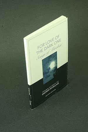 Immagine del venditore per For love of the dark one: songs of Mirabai. Translated by Andrew Schelling venduto da Steven Wolfe Books