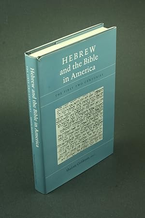 Bild des Verkufers fr Hebrew and the Bible in America: the first two centuries. zum Verkauf von Steven Wolfe Books