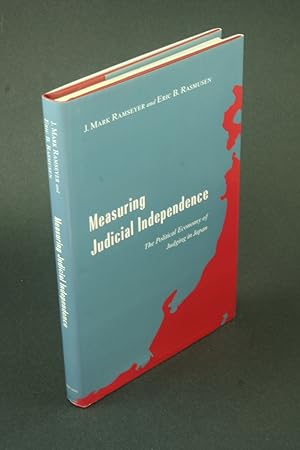 Image du vendeur pour Measuring judicial independence: the political economy of judging in Japan. mis en vente par Steven Wolfe Books