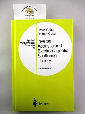 Seller image for Inverse Acoustic and Electromagnetic Scattering Theory. Second edition. With 6 Illustrations. ISBN 10: 1461449413ISBN 13: 9781461449416 for sale by Chiemgauer Internet Antiquariat GbR