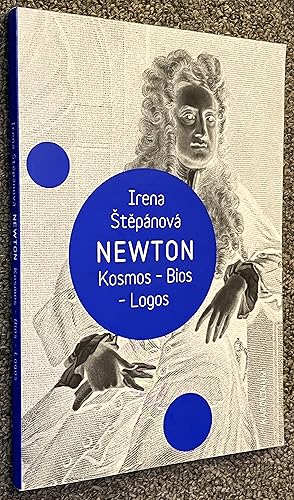 Newton: Kosmos - Bios - Logos