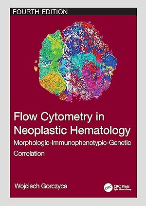 Seller image for Flow Cytometry in Neoplastic Hematology for sale by moluna