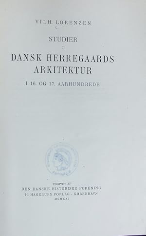 Seller image for Studier i dansk Herregaards arkitektur i 16. og 17. aarhundrede. for sale by Antiquariat Bookfarm