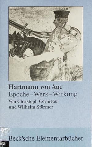Seller image for Hartmann von Aue : Epoche, Werk, Wirkung. Arbeitsbcher zur Literaturgeschichte; Beck'sche Elementarbcher. for sale by Antiquariat Bookfarm