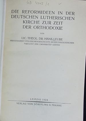 Bild des Verkufers fr Reformideen in der deutschen lutherischen Kirche zur Zeit der Orthodoxie. zum Verkauf von Antiquariat Bookfarm