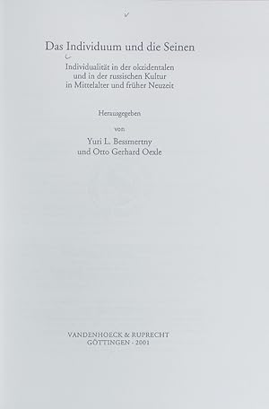 Seller image for Individuum und die Seinen : Individualitt in der okzidentalen und in der russischen Kultur in Mittelalter und frher Neuzeit. Verffentlichungen des Max-Planck-Instituts fr Geschichte ; 163. for sale by Antiquariat Bookfarm