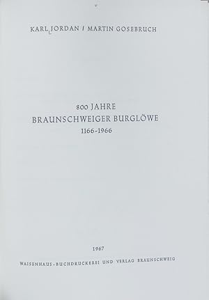 Bild des Verkufers fr 800 Jahre Braunschweiger Burglwe : 1166 - 1966. Braunschweiger Werkstcke ; 38. zum Verkauf von Antiquariat Bookfarm