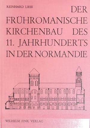 Seller image for Der frhromanische Kirchenbau des 11. Jahrhunderts in der Normandie : Analysen und Monographien der Hauptbauten. for sale by Antiquariat Bookfarm