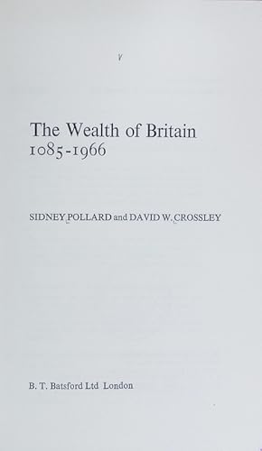 Bild des Verkufers fr The wealth of Britain 1085 - 1966. zum Verkauf von Antiquariat Bookfarm