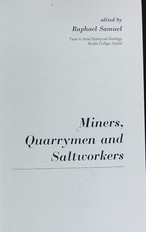 Imagen del vendedor de Miners, quarrymen and saltworkers. History workshop series. a la venta por Antiquariat Bookfarm