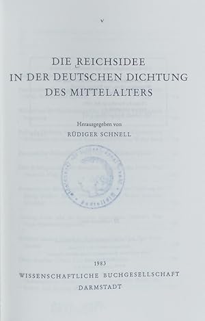 Immagine del venditore per Reichsidee in der deutschen Dichtung des Mittelalters. Wege der Forschung ; 589. venduto da Antiquariat Bookfarm