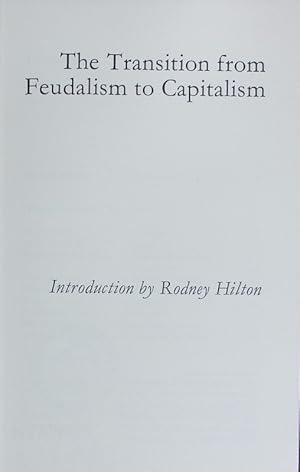 Immagine del venditore per The transition from feudalism to capitalism. Foundations of history library. venduto da Antiquariat Bookfarm