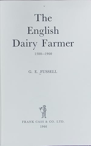 Bild des Verkufers fr The English dairy farmer : 1500-1900. zum Verkauf von Antiquariat Bookfarm