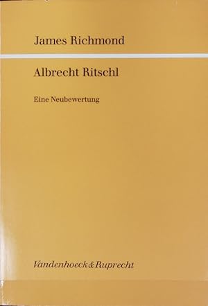 Bild des Verkufers fr Albrecht Ritschl : eine Neubewertung. Gttinger theologische Arbeiten ; 22. zum Verkauf von Antiquariat Bookfarm