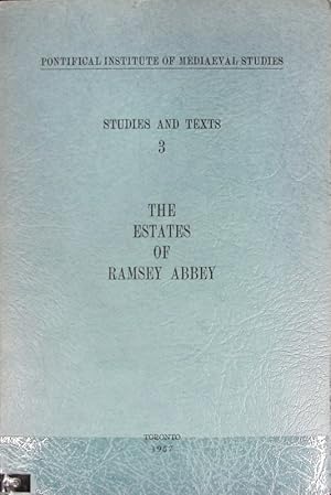 Imagen del vendedor de The estates of Ramsey Abbey : a study in economic growth and organization. Studies and texts ; 3. a la venta por Antiquariat Bookfarm