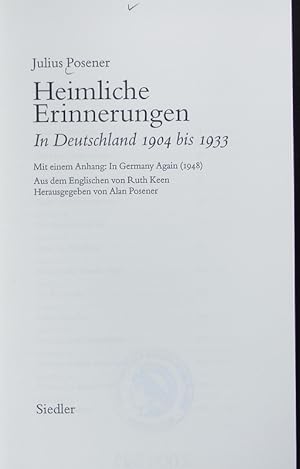 Bild des Verkufers fr Heimliche Erinnerungen : in Deutschland 1904 bis 1933 ; mit einem Anhang: In Germany again (1948). zum Verkauf von Antiquariat Bookfarm