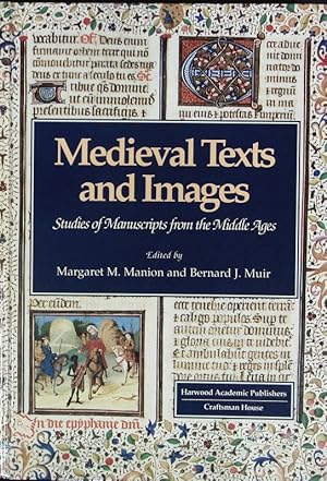 Image du vendeur pour Medieval texts and images : studies of manuscripts from the Middle Ages. mis en vente par Antiquariat Bookfarm