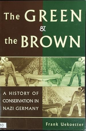 Immagine del venditore per The green and the brown : a history of conservation in Nazi Germany. Studies in environment and history. venduto da Antiquariat Bookfarm