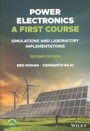 Imagen del vendedor de Power Electronics, a First Course : Simulations and Laboratory Implementations a la venta por GreatBookPrices