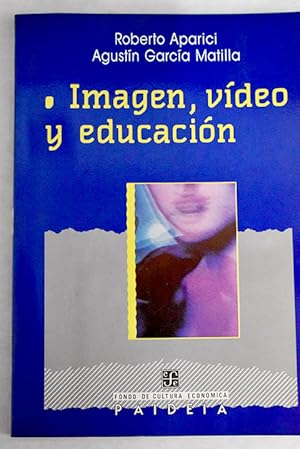 Imagen del vendedor de Imagen, vdeo y educacin a la venta por Alcan Libros