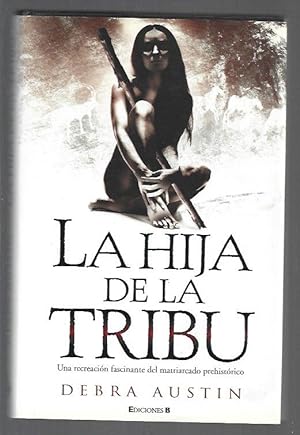 Seller image for HIJA DE LA TRIBU - LA for sale by Desvn del Libro / Desvan del Libro, SL