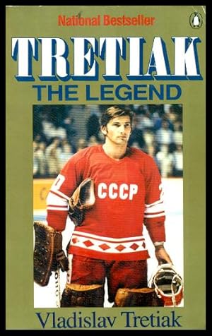 Imagen del vendedor de TRETIAK: The Legend a la venta por W. Fraser Sandercombe