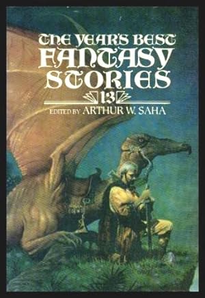 Seller image for THE YEAR'S BEST FANTASY STORIES 13 for sale by W. Fraser Sandercombe