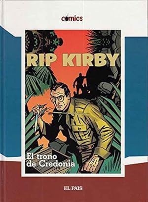 Bild des Verkufers fr Rip Kirby: El trono de Credonia zum Verkauf von SOSTIENE PEREIRA