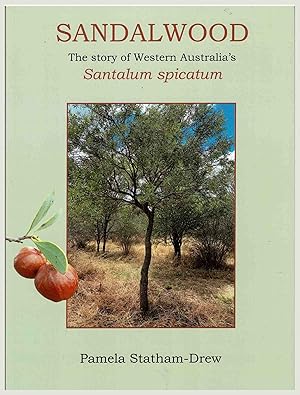 Immagine del venditore per Sandalwood : The Story of Western Australia's Santalum spicatum [Signed] venduto da Muir Books -Robert Muir Old & Rare Books - ANZAAB/ILAB