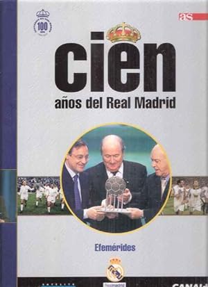 Imagen del vendedor de Cien Aos del Real Madrid, 13. Esfemrides a la venta por SOSTIENE PEREIRA