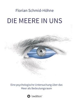 Seller image for Die Meere in uns for sale by BuchWeltWeit Ludwig Meier e.K.