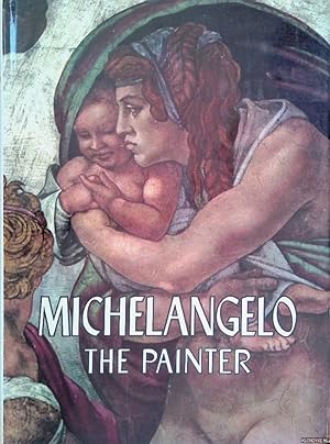 Image du vendeur pour Michelangelo the Painter mis en vente par Klondyke