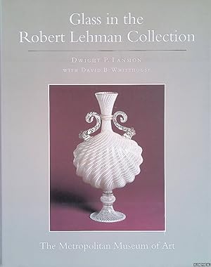 Seller image for The Robert Lehmann Collection XI: Glass for sale by Klondyke