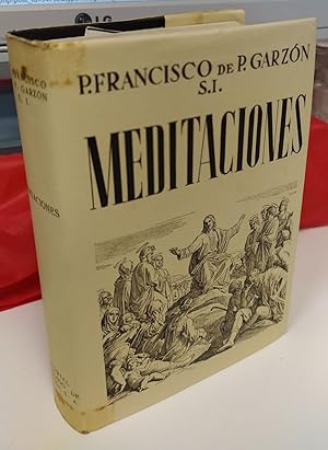 Bild des Verkufers fr Meditaciones espirituales para todos los das del ao. Sacadas en parte de las del V. P. Luis de La Fuente de la Compaia de Jess. zum Verkauf von La Leona LibreRa