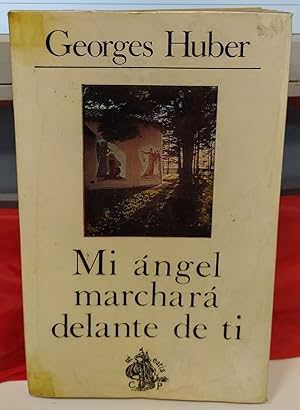 Imagen del vendedor de Mi ngel marchar delante de ti a la venta por La Leona LibreRa