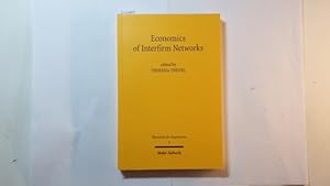 Seller image for Economics of interfirm networks for sale by Gebrauchtbcherlogistik  H.J. Lauterbach