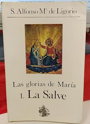 Imagen del vendedor de Las glorias de Mara : I. La Salve a la venta por La Leona LibreRa