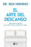 Seller image for El arte del descanso for sale by Agapea Libros