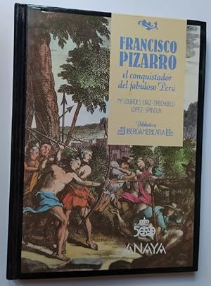 Bild des Verkufers fr Francisco Pizarro. El conquistador del fabuloso Per zum Verkauf von La Leona LibreRa