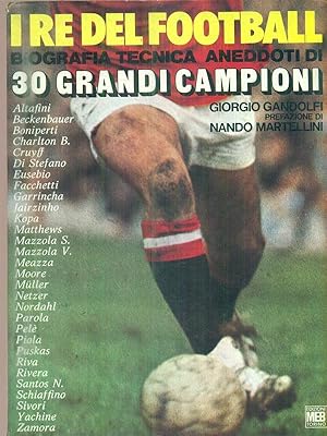 Seller image for I re del football for sale by Librodifaccia