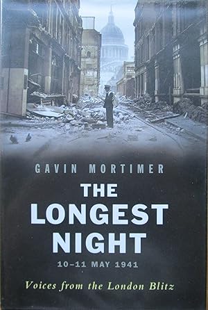 The Longest Night : voices from the London Blitz