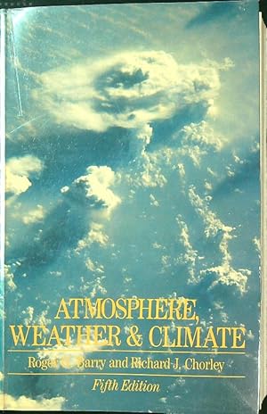 Imagen del vendedor de Atmosphere, Weather and Climate a la venta por Librodifaccia