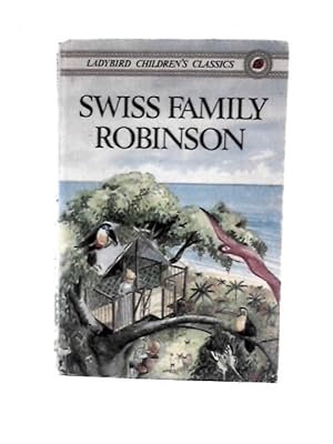 Imagen del vendedor de The Swiss Family Robinson a la venta por World of Rare Books